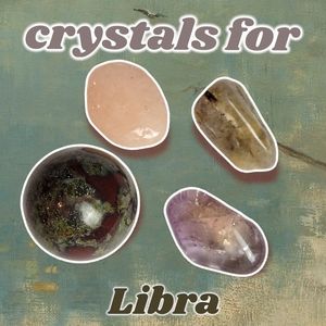 ♎ crystals for libra